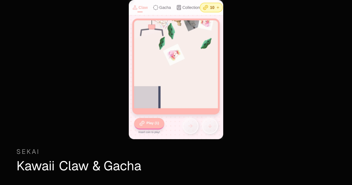 Kawaii Claw & Gacha - Play Unblocked Online | Sekai