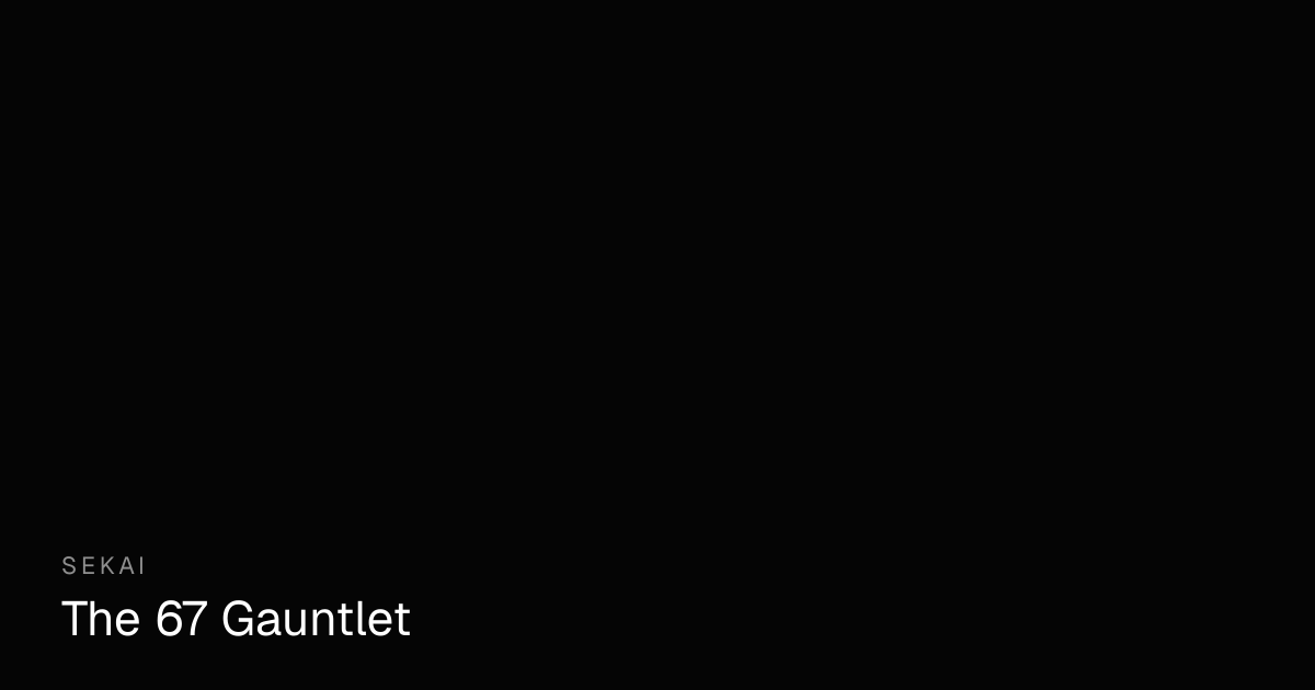 The 67 Gauntlet Unblocked - Play Free Online | Sekai