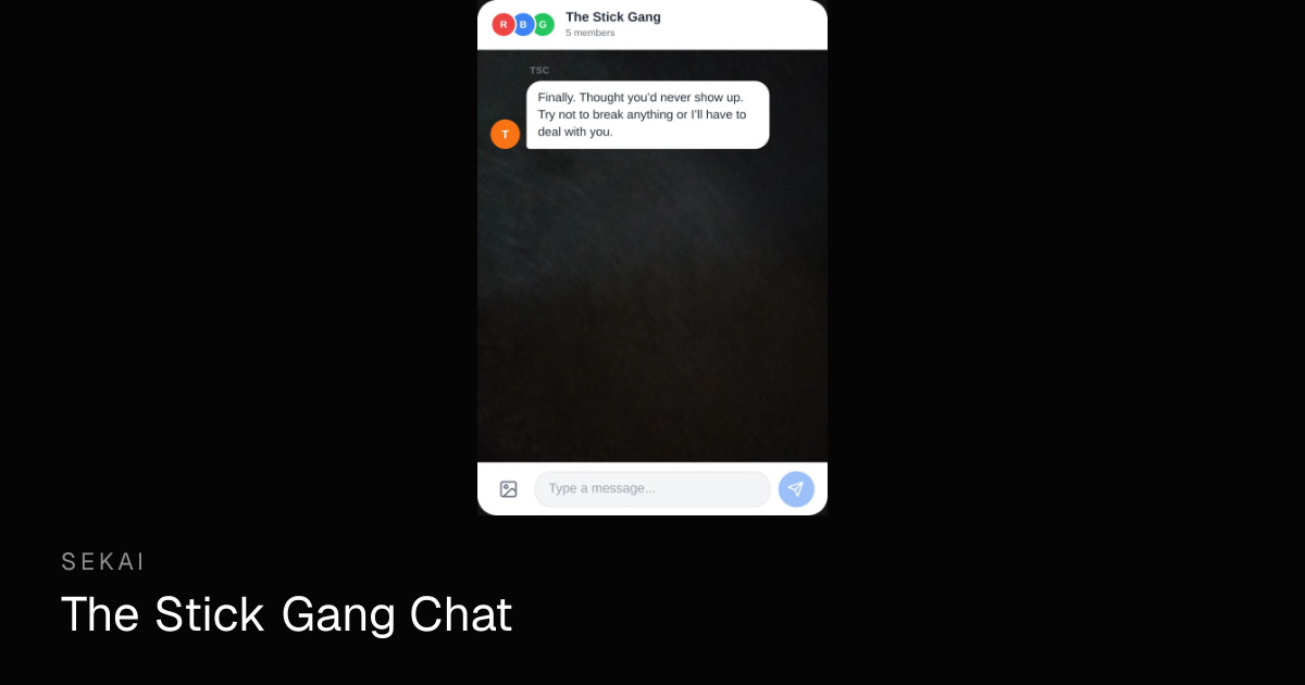 The Stick Gang Chat Unblocked - Play Free | Sekai