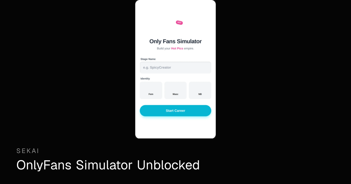 OnlyFans Simulator - Play Free Creator Tycoon Online | Sekai