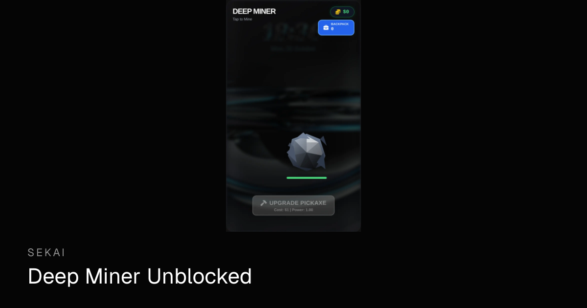 Deep Miner - Play Free Mining Simulator Unblocked | Sekai