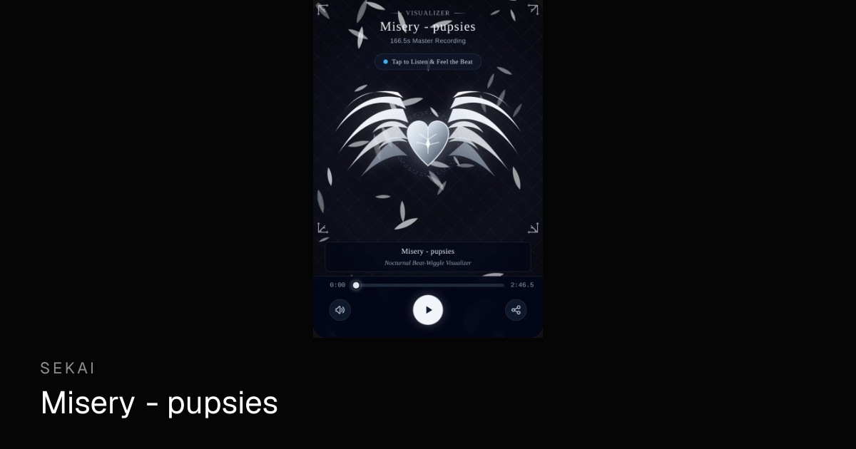 Misery - pupsies Interactive Music Visualizer | Sekai