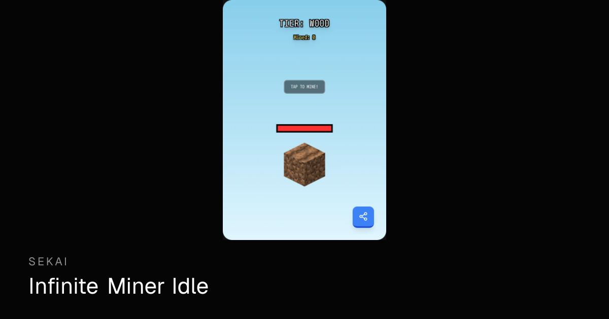 Infinite Miner Idle - Play Unblocked Online | Sekai