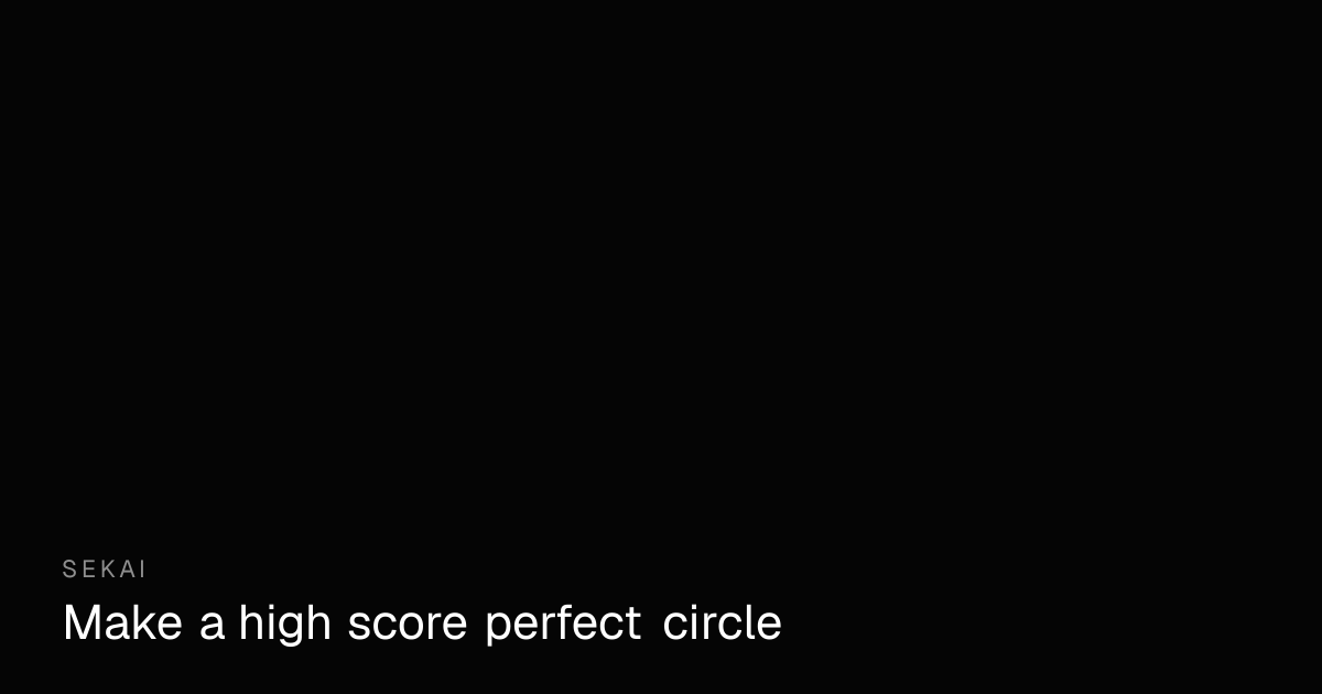 Perfect Circle - Draw a Perfect Circle Game | Sekai
