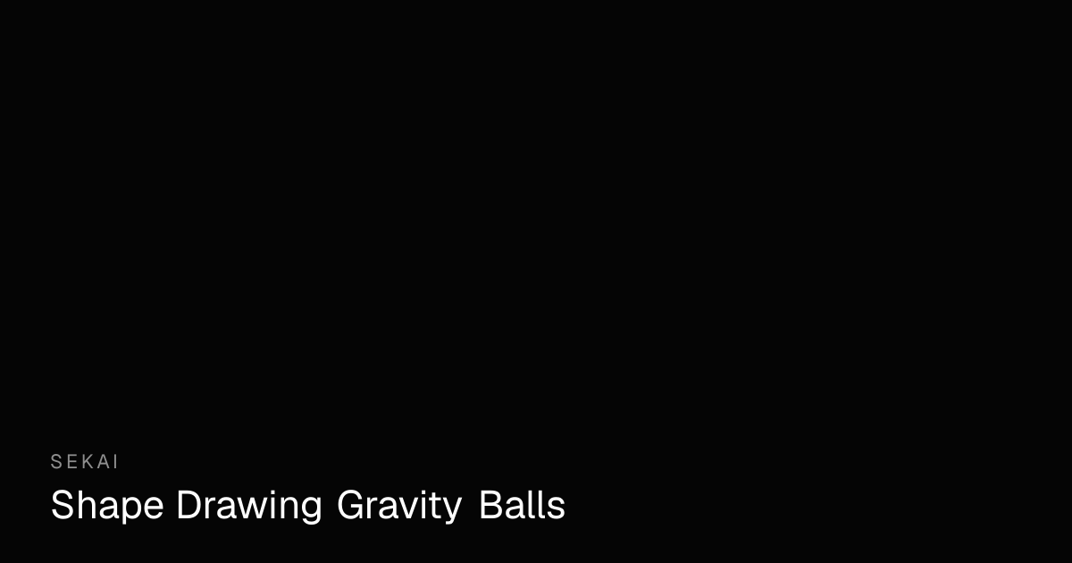 Shape Drawing Gravity Balls - Play Unblocked Online | Sekai
